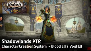 Let's Play WoW - Shadowlands PTR: Character Creation System - Void Elf and Blood Elf
