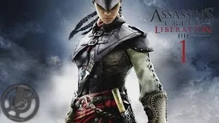 Assassin's Creed Liberation HD Прохождение на PC c 100% синхронизацией #1 — Пролог