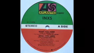 What You Need (Extended Remix) - INXS