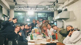 seventeen as your “boyfriend” | opm playlist