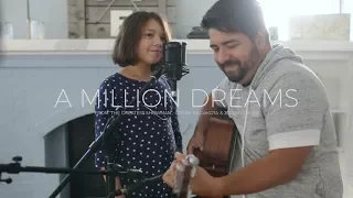 Daddy/Daughter sing "A Million Dreams" from The Greatest Showman // Cover by Dakota & Jeremy Lopez