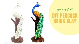 DIY Peacock Using Clay / Home Decor Ideas