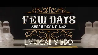 Few Days - Lyrical Video | Karan Aujla ft. Amantej Hundal | Rehaan Records | Latest Punjabi Songs