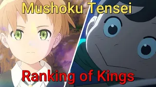 Mushoku Tensei x Ranking of Kings - [Jobless Reincarnation ED 1 x Ranking of Kings OP 2]