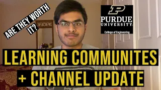 Should You Join a Learning Community + Channel Update | Purdue University