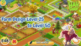 Farm Design Level 25 to 50 - Hay Day | E48