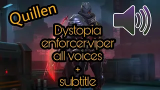 Quillen Voice Lines (Dystopia Enforcer: Viper) Quillen Quotes | AoV YouTube | 傳說對決 RoV Liên Quân