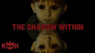 The Shadow Within | FREE Full Horror Movie