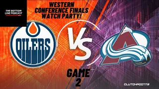 Western Conference Finals Watch Party!: Oilers vs. Avalanche Game 2: The Bottom Line Podcast