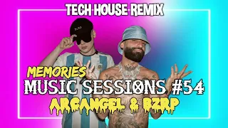 ARCANGEL // BZRP - Music Sessions #54 - TECH HOUSE (Mario Salcedo DJ *Exclusive Remix*)