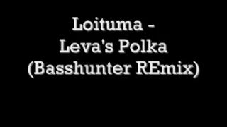 Basshunter - Loituma Leva's Polka (Basshunter Remix)