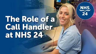 NHS 24 | The Role of The Call Handler