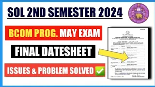 Sol Second Semester Bcom Prog. Final Datesheet Explain 2024 II Sol 2nd Sem Bcom Prog Datesheet 2024