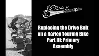 Replacing the Drive Belt on a Harley Touring Bike: Part III- Primary Assembly