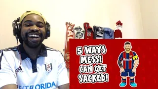 5 ways Messi can get SACKED by Barcelona! REACTION