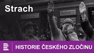 Historie českého zločinu: Strach