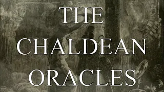 The Chaldean Oracles