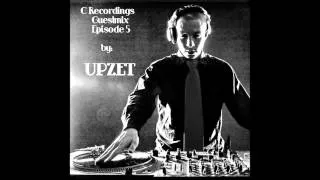 C Recordings Guest Mix by Upzet