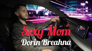 Dorin Breahna ❌ Sexy Mom  | Official |