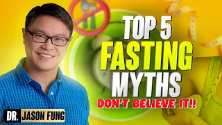 Intermittent Fasting Myths - Top 5 | Intermittent Fasting | Jason Fung