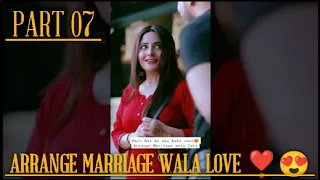 Arrange Marriage Wala Ishq shorts compilations part 7 | JAHAANN | #couplestatus #jahaann LOVE FUNNY