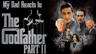 My Dad Watches Godfather Part II | First Sequel | First Watch Reaction