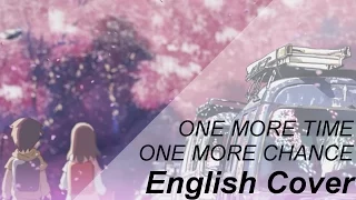 ⌈Mathew⌋ "One more Time, One more Chance" 5 Centimeters per Second ⌈English Cover⌋