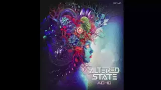 Altered State  -  Adhd