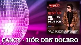 Fancy - Hör den Bolero (Bolero) - Die Hits auf Deutsch