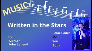 Written in the stars by John Legend & WENDY (Videoke male part)