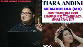 GURU VOKAL REACT : Tiara Andini - Menjadi Dia (Official Music Video) | AUDIO VISUAL BIKIN CANDU !!!
