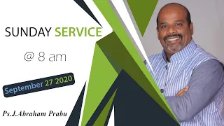 Sunday Service || September 27 2020 || Ps.J.Abraham Prabu || HOSP Assemblies