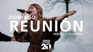 🔴 Reunión Domingo 🌎🌍🌏 (Prédica y Alabanza) - 9 Mayo 2021 | El Lugar de Su Presencia