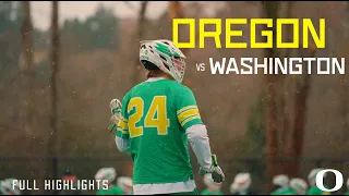 Oregon vs Washington Mens Lacrosse Full Highlights