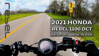 Honda Rebel 1100 DCT // Saturday Break-In Ride (long ride vlog)