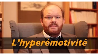 Gérer l'hyperémotivité et l'hypersensibilité: toutes les clés pour hypersensibles et hyperémotifs!