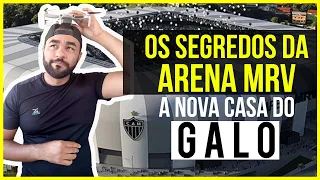 ARENA MRV |  Revelando os Segredos do Novo Estádio do Galo