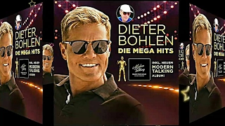 DIETER  BOHLEN - ATLANTIS IS CALLING " 2017 new version " Modern Talking Die megahits