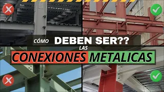 Cómo hacer correctamente las CONEXIONES METALICAS | Viga - Columna