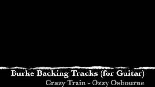 ***Ozzy Osbourne Crazy Train Guitar Backing Track***