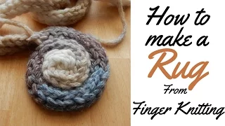 HOW TO FINGER KNIT A RUG/MAT TUTORIAL - FINGER KNIT / LACING / RUG TUTORIAL