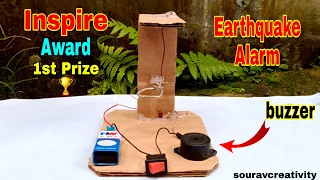 How To Make Earthquake Alarm Working Model || Inspire Award Science Projects 2021