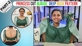Princess Cut Deep Neck Blouse Stitching Tutorial | Detailed Guide By Priya MG