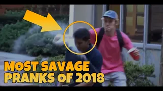 Most Savage Pranks of 2018 - MUST Watch