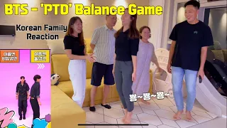 [ENG] BTS (방탄) - 'Permission to Dance' Balance Game Reaction 방탄 밸런스 게임 리액션 ｜Korean Family Reaction
