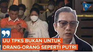 LPSK Sebut Putri Manfaatkan UU TPKS untuk Lindungi Diri