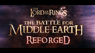 The Battle for Middle-Earth: Reforged (Unreal Engine 4) - First Teaser in Ultra HD