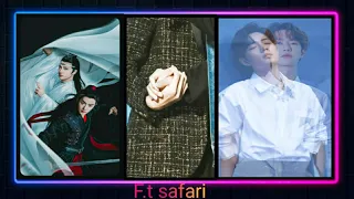 Wei Wuxian and Lan Wangji || The Untamed || F.T Safari song || strongest friendship forever || ...||