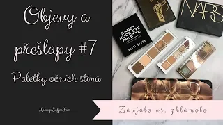 Objevy a přešlapy #7 | Paletky očních stínů|SOUTĚŽ UKONČENA| Zaujalo vs. zklamalo || MakeupCoffeeFun