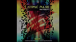 Atomic Pulse - Music Factory Part 2 |Full Remixes EP